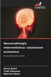 Neuroradiologia interventistica