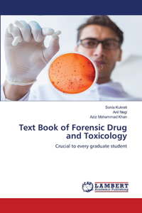 Text Book of Forensic Drug and Toxicology