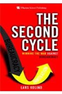 The Second Cycle: Winning the War Against Bureaucracy