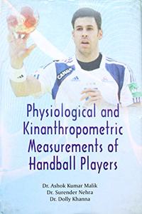 Physiological and Kinanthropometric Measurements of Handball Players