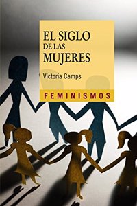 El siglo de las mujeres / The century of women