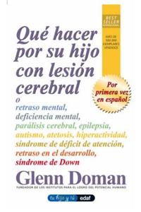Que Hacer Por Su Hijo Con Lesion Cerebr