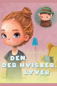 Den, der hvisker, lyver
