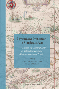 Investment Protection in Southeast Asia