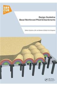 Design Guideline Basal Reinforced Piled Embankments