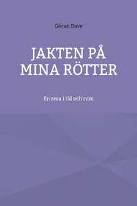 Jakten på mina rötter