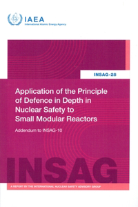 Application of the Principle of Defence in Depth in Nuclear Safety to Small Modular Reactors