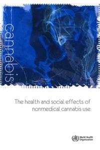 Health and Social Effects of Nonmedical Cannabis Use