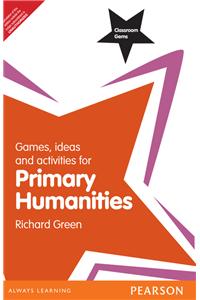 Classroom Gems: Games, Ideas and Activities for Primary Humanities (History, Georgraphy and RE)