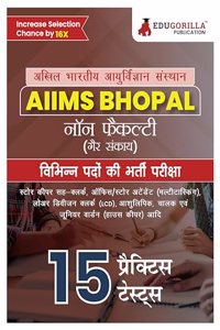 AIIMS Bhopal Non Faculty Various Posts Recruitment Exam Book 2024 (Hindi Edition) | 15 Practice Tests (1500+ Solved MCQs) with Free Access To Online Tests