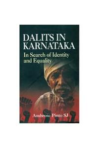 Dalits in Karnataka in Search of Identity and Equality