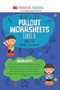 Oswaal NCERT & CBSE Pullout Worksheets Class 8 English Book (For March 2020 Exam)