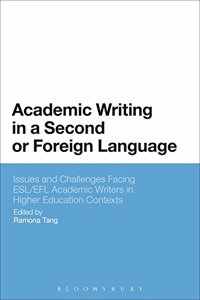 Academic Writing in a Second or Foreign Language: Issues and Challenges Facing ESL/EFL Academic Writers in Higher Education Contexts (Criminal Practice Series)