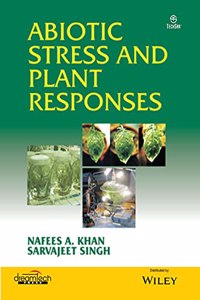 Abiotic Stress and Plant Responses