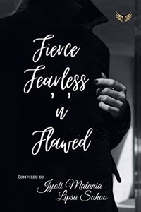 Fierce Fearless N Flawed