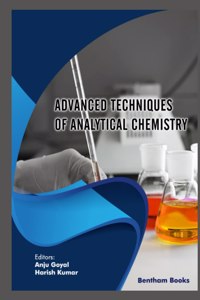 Advanced Techniques of Analytical Chemistry (Volume 1)