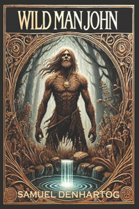 Wild Man John