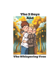 The 3 Brothers and The Whispering Tree