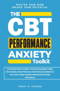 CBT Performance Anxiety Toolkit
