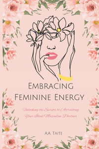 Embracing Feminine Energy
