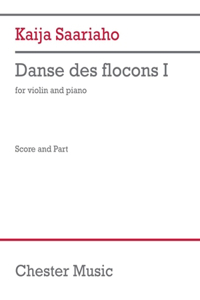 Saariaho: Danse Des Flocons I for Violin and Piano
