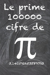 prime 100000 cifre del PI