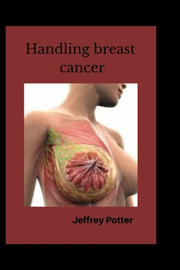 Handling breast cancer
