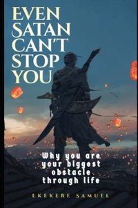 Even Satan Can't Stop You