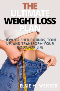 The Ultimate Weight Loss Plan