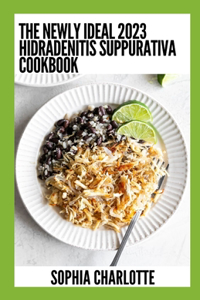 The Newly Ideal 2023 Hidradentitis Suppurativa Cookbook