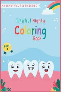 Tiny but mighty coloring book