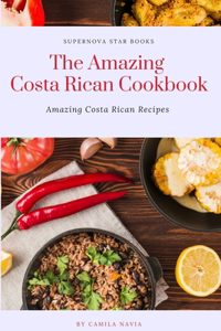 The Amazing Costa Rican Cookbook