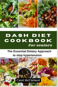 Dash Diet Recipe Cookbook for seniors