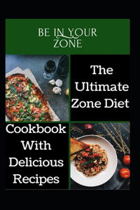 Be in Your Zone