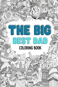 The Big Best Dad Coloring Book