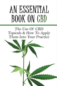 An Essential Book On CBD