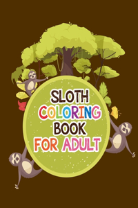 Sloth Coloring Book For Adult