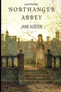 Northanger Abbey Illustrated