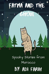 Fatma and the Ghoul