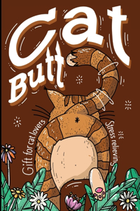 Cat Butt