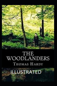 The Woodlanders Illustrated