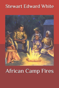 African Camp Fires