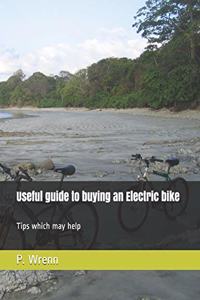 A Guide to buying an Electric bike