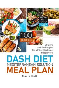 DASH Diet Mediterranean Solution Meal Plan