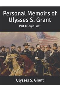 Personal Memoirs of Ulysses S. Grant