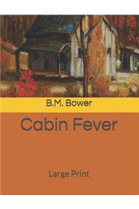 Cabin Fever