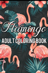 Flamingo Adult Coloring Book