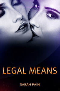 Legal Means: A Lesbian Romance