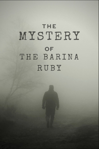 Mystery of the Barina Ruby