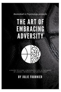 The Art of Embracing Adversity